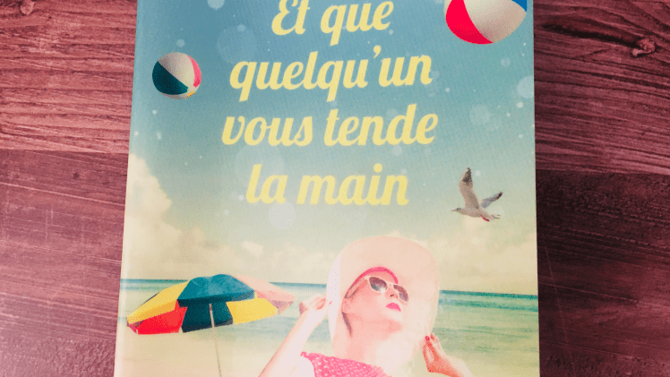 et que quelqu'un vous tende la main roman