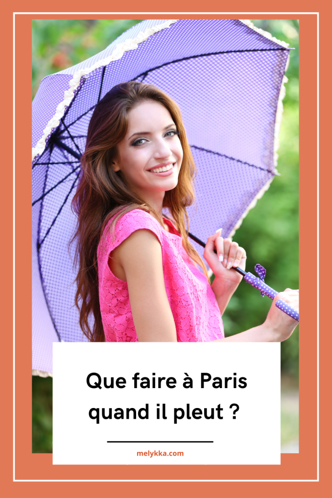paris activites sous la pluie